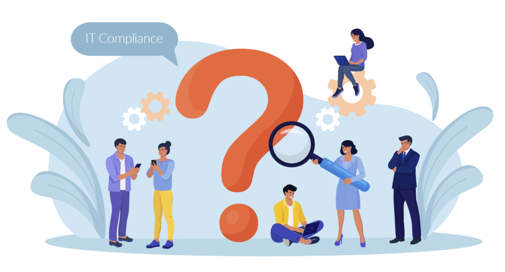 Illustration of adults in varying poses and a large question mark in the center to represent questions surrounding IT Compliance.